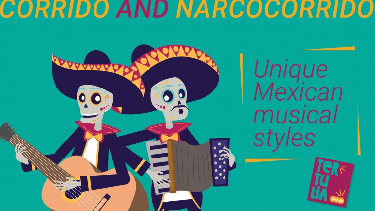 Tertulia “Corrido and narcocorrido: Unique Mexican musical styles.”