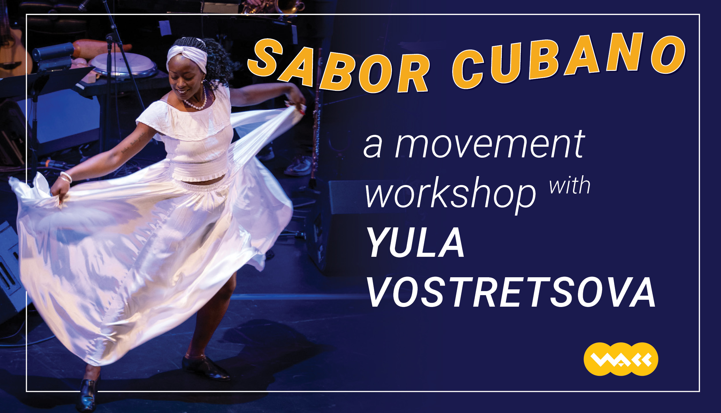 Sabor Cubano a movement workshop with Yula VLACC