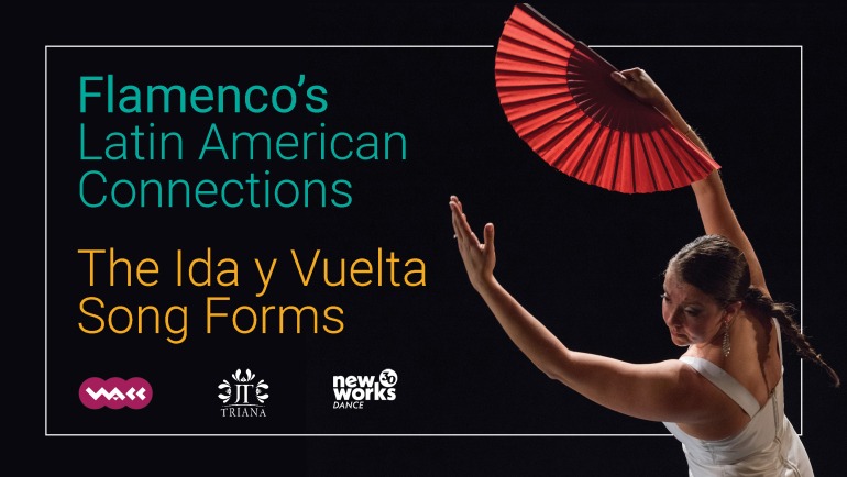 Flamenco’s Latin American Connections – The Ida y Vuelta Song Forms