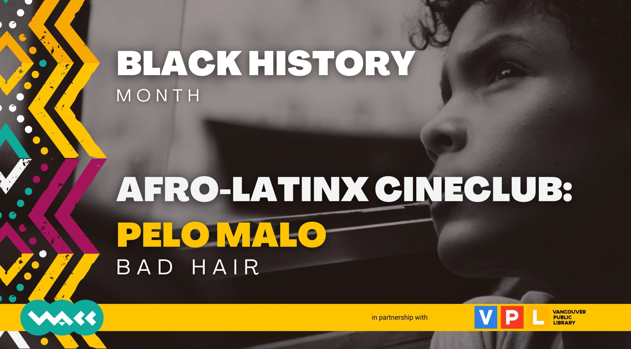 Black History Month | Afro-Latinx Cineclub: Pelo Malo