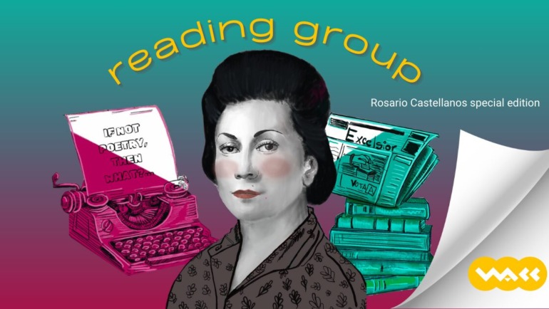 Latin American Short Stories Reading Group | Special Edition Rosario Castellanos with Tamara Mitchell