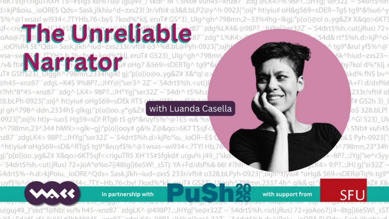 The Unreliable Narrator: Writing in the Digital Age | Artist Talk by Luanda Casella